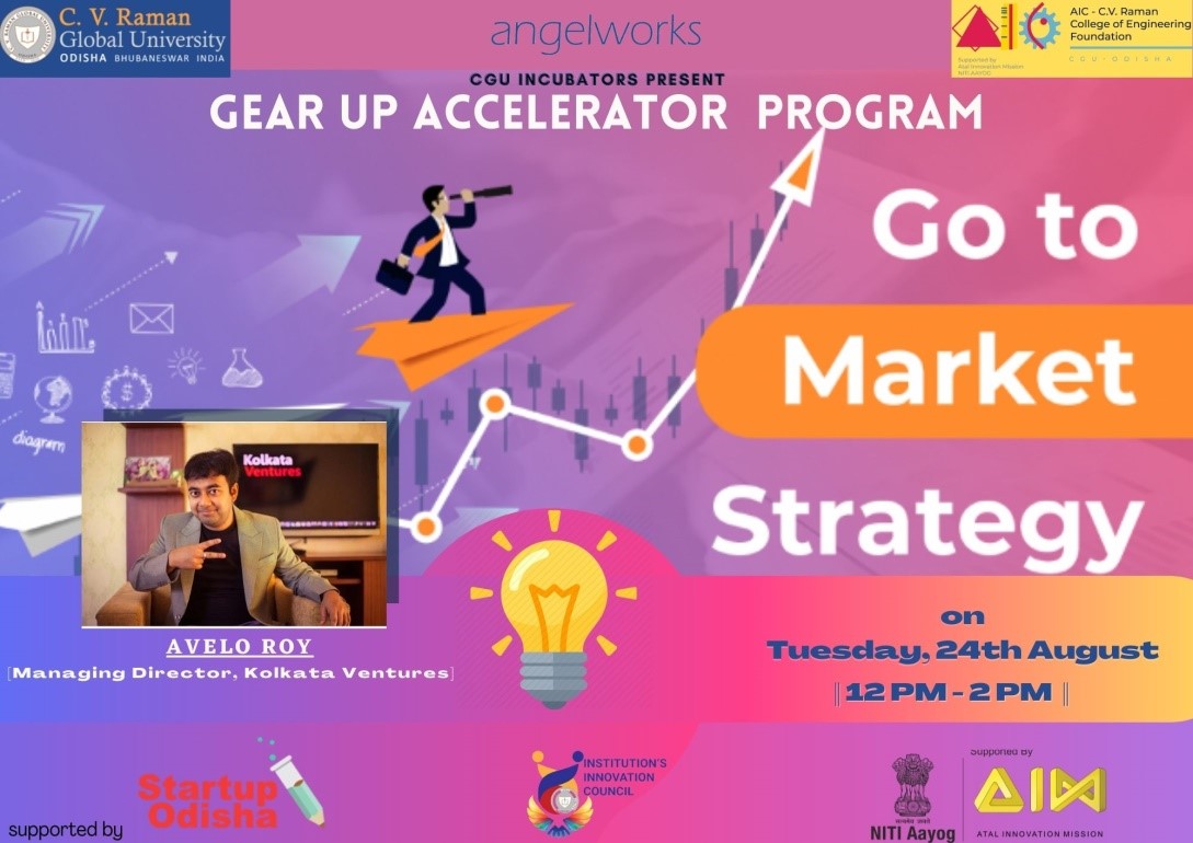 Gear up  Accelerator Program On  “Go To Market Strategy”